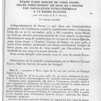 0555 - Page 525 - Séance du 7 juillet 1937. Communications. Étude d'une souche de virus amaril isolée directement du sang de l'homme par inoculation intra-cérébrale à la souris blanche (avec remarques de M. C. Mathis), par Maurice Mathis
