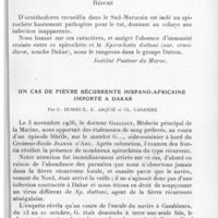0585 - Page 555 - Séance du 7 juillet 1937. Communications. Présence au Maroc d'un spirochète type duttoni transmis dans la nature par Ornithodorus erraticus, par M. Baltazard. (Institut Pasteur du Maroc.). / Un cas de fièvre récurrente hispano-africaine importé à Dakar, par C. Durieux, E. Arquié et Ch. Carrière