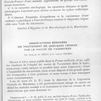 0789 - Page 749 - Séance du 10 novembre 1937. Communications. Premiers cas de typhus endémique bénin diagnostiqués à la Martinique, par E. Montestruc, A. Germain et S. Clitandre. (Institut d'hygiène et de microbiologie de la Martinique.). / Observations résumées du traitement de quelques lépreux par le vaccin de Vaudremer, par Froilano de Mello et O. Loyola Pereira
