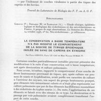 0327 - Page 304 - Séances des 14 mai et 11 juin 1958. Communications. Nouveau cas de néo-rickettsiose en A. O. F., par R.-J. Baylet, Y. Gilbert-Desvallons et A. Le Treut. (Travail du laboratoire de biologie des F. T. en A. O. F.). / La conservation à basse température n'a pas modifié le comportement de la souche de typhus épidémique isolée du sang de caprins en Éthiopie, par Paul Giroud, Paul Le Gac et Mme Nicole Dumas