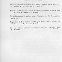 0145 - Page 128 - Société médicale de L'A. O. F. Séance du 12 janvier 1959. Place de l'extrait de foie lyophilisé déspécifié dans le traitement des affections hépatiques, par P. Aguirre. / Séance du 9 février 1959. Deux cas familiaux de maladie de Werning Hoffman, par S. Sénécal, L. Aubry, P. Boucher et R. Nicoulet. / Enquêtes bactériologiques sur les diarrhées rencontrées à Dakar, par J. Sénécal, Kerrest et L. Aubry. / Les malformations du poignet chez l'Africain, par A. Pellegrino et R. Joly. / L'opération de Bazy-Galtier modifiée par Barcat dans la maladie de Madelung, par V. Mawupe Vovor. / Sur une méthode Clinique d'estimation du débit cardiaque, par P. Kooate