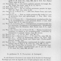 0626 - Page 559 - Séance du 14 octobre 1959. A propos du cinquantenaire des recherches de Charles Nicolle sur la splénomégalie infantile du bassin méditerranéen (ou Kala-Azar infantile), le bouton d'orient, la toxoplasmose du gondi et le typhus exanthématique. (Extraits de la correspondance de Ch. Nicolle avec Félix Mesnil). Par Jacques Colas-Belcour et Pierre Nicolle. Bibliographie. / Le Professeur E. N. Pavlovsky de Leningrad