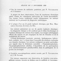 0931 - Page 850 - Société des sciences médicales de Madagascar. Séance du 3 novembre 1959. 1° Sur les tumeurs du médiastin postérieur, par P. Navarranne et J. Gindrey. / 2° A propos d'un cas de goutte tophacée chronique, par Bos, Merlihot, Granier, Auffret, Le Hir. / 3° Luxation sous-astragalienne externe ouverte, par P. Navarranne et J. M. Fourré