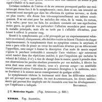 0829 - Page 825 - Nymphomanie. Pathologie [Bouchereau] / Médecine légale. Voy. Aphrodisie / Nyssas. Voy. Araignées / Nystagmus [E. Warlomont]