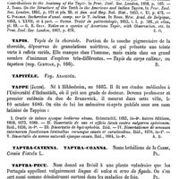 0738 - Page 734 - Tapir [E. Oustalet] (bibliographie) / Tapis [Amédée Dechambre] / Tapitèle. Voy. Araignée / Tappe (Jacob) [A. Dureau] / Tapyra-cayenna, Tapyra-coanna [G. Planchon] / Tapyra-pecu [G. Planchon] / Tara [G. Planchon] / Taransjubin [G. Planchon]