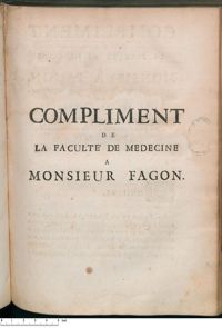 0001 - Page sans numérotation - Compliment De La Faculté De Medecine A Monsieur Fagon.