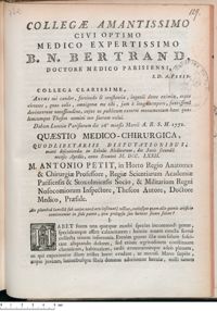 0001 - Page [1] - [Dédicace] / An plumbeâ lamellâ sub cutim novâ arte insinuatâ rectius, tutiusque quam alio quovis artificio contineantur in sede partes, quae prolapsu suo hernias facere solent ?