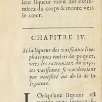 0109 - Page 86 - Chapitre IV. Si la liqueur des vaisseaux limphatiques couloit du pequet, vers les extremitez du corps, ces vaisseaux se vuideroient par necessité au de-là de la ligature