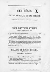 0001 - Page 3 - Synthèses de pharmacie et de chimie X. Sirop d'extrait d'opium. Syrupus cum extracto opii / Mellite de roses rouges. (Miel rosat). Mellitum cum rosis rubris