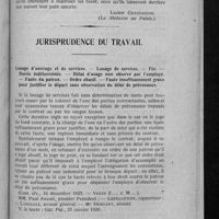 0904 - Page 877 - La loi sur les accidents du travail n'est pas applicable aux victimes de la science / Jurisprudence du travail. Louage d'ouvrage et de Services. - Louage de Services. - Fin. - Durée indéterminée. - Délai d'usage non observé par l'employé. - Faute du patron. - Ordre abusif. - Faute insuffisamment grave pour justifier le départ sans observation du délai de prévenance / Louage d'ouvrage et d'industrie. - Louage de Services. - Congé. - Délai. - Renonciation. - Règlement d'atelier. - Applicabilité. - Condition. - Connaissance. - Règlement postérieur à l'embauchage
