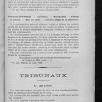 0901 - Page 877 - Jurisprudence professionnelle et paraprofessionnelle. Médecine-Médecin. - Exercice illégal. - Soins des yeux et des oreilles. - Prescription de verres et d'un appareil vibrateur. - Pharmacie-pharmacien. - Exercice illégal. - Vente d'un remède. - Remède secret / Pharmacie-pharmacien. - Herboristes. - Médicaments. - Mélange de plantes. - Mise en vente. - Exercice illégal de la pharmacie / Tribunaux. Le « Lait médical »
