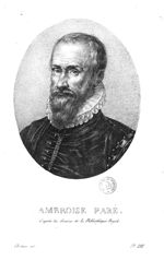 Paré, Ambroise (1510-1590)