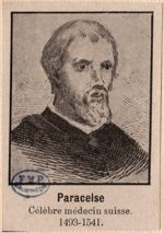 Paracelse / Parcelsus, Theophrastus Philippus Aureolus Bombastus (1493-1541)