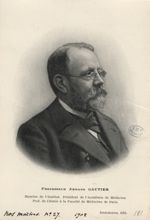 Professeur Armand Gautier - Nos Maîtres. Revue graphique mensuelle des illustrations médicales du mo [...]