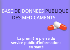 Une base de données publique des médicaments (BDPM)